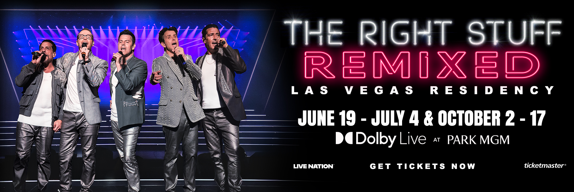 NKOTB The Right Stuff Remixed — Las Vegas Residency at Dolby Live at Park MGM